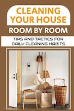 Cleaning Your House Room By Room