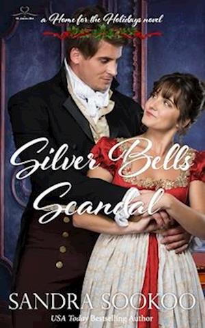 Silver Bells Scandal: a Regency Christmas novella