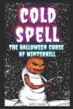 Cold Spell: The Halloween Curse of Winterhill 