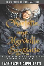 Charlotte, une merveille écossaise