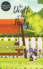 The Death of the Party: A Saddle Creek Cozy Mystery Book 1 