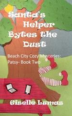 Santa's Helper Bytes the Dust: Beach City Cozy Mysteries: Patsy- Book Two 