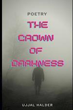 THE CROWN OF DARKNESS: POETRY 