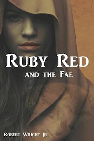 Ruby Red and the Fae