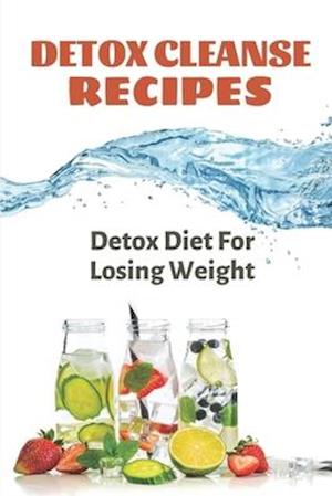 Detox Cleanse Recipes