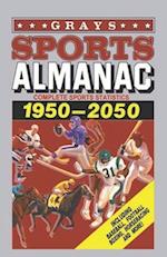 Grays Sports Almanac: Complete sports statistics 1950-2050 - Back to the future 