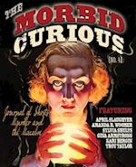 MORBID CURIOUS 4: The Journal of Ghosts, Murder, and the Macabre 