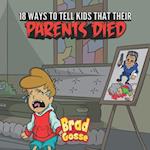 18 Ways To Tell Kids That Their Parents Died 