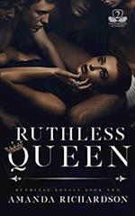 Ruthless Queen: A Reverse Harem Romance 