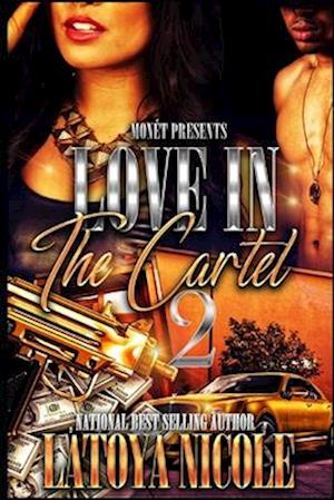 LOVE IN THE CARTEL 2