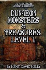 CASTLE OLDSKULL Gaming Supplement ~ Dungeon Monsters & Treasures: Level 1 