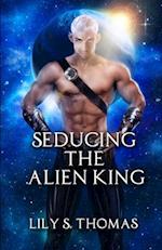 Seducing the Alien King: Scifi Alien Romance 