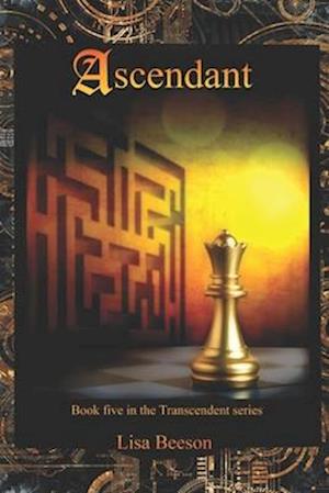 Ascendant: Book five in the Transcendent series