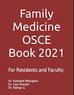 Family Medicine OSCE Book 2021 : For Residents and Faculty 