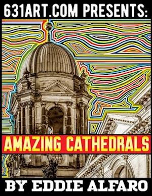 Amazing Cathedrals