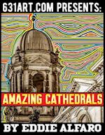 Amazing Cathedrals 