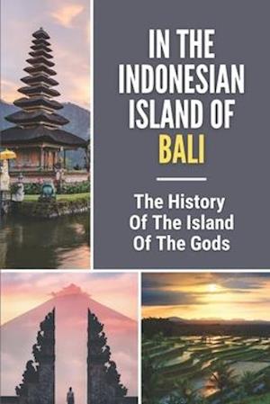 In The Indonesian Island Of Bali