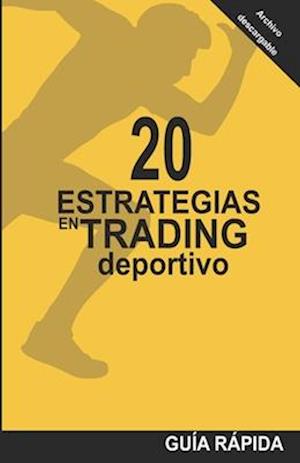 20 Estrategias En Trading Deportivo