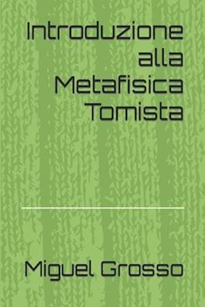 Introduzione alla Metafisica Tomista