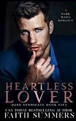 Heartless Lover : A Dark Mafia Romance 