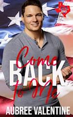 Come Back to Me: A Fling to Forever Military Romance 