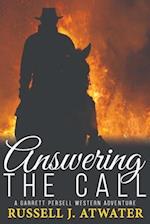 Answering the Call: (A Garrett Persell Western Adventure) 