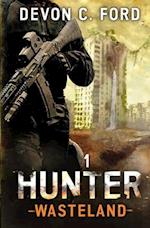 Hunter: A Post-Apocalyptic Survival Series 