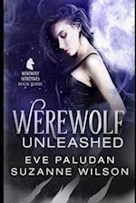 Werewolf Unleashed: A Paranormal Women's Mystery Novel 