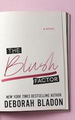 The Blush Factor 