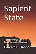 Sapient State: The HOMO-DEUS Consciousness Realized 