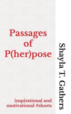 Passages of P(her)pose: inspirational and motivational #shorts