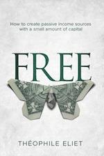 FREE: How to create passive income sources with a small amount of capital 