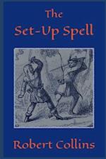 The Set-Up Spell 