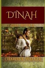 Dinah: A Dystopian Fantasy Series 