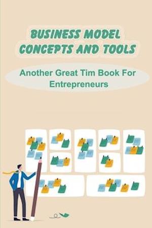 Business Model Concepts And Tools