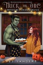 Trick or Orc: A Monsterly Yours Romance 