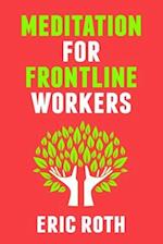 Meditation for Frontline Workers 