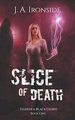 Slice of Death: (Harker & Blackthorn - Book One) 