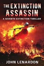 The Extinction Assassin: A Seventh Extinction Thriller 