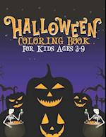 Halloween Coloring Book For Kids Ages 3-9: Cute Halloween Coloring Book with gift for Kids 