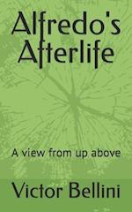 Alfredo's Afterlife: A view from up above 