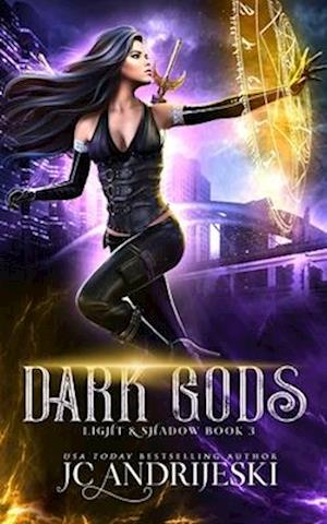 Dark Gods: An Enemies to Lovers Urban Fantasy with Demons, Portals, Witches, Renegade Gods, & Other Assorted Beasties