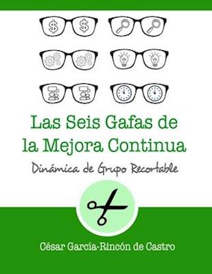 Las seis gafas de la mejora continua