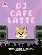 Dj Cafe Latte 