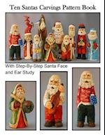 Ten Santas Carvings Pattern Book 