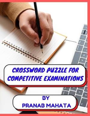 CROSSWORD PUZZLE FOR COMPETITIVE EXAMINATIONS: INCREASE YOUR KNOWLEDGE