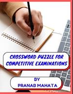 CROSSWORD PUZZLE FOR COMPETITIVE EXAMINATIONS: INCREASE YOUR KNOWLEDGE 