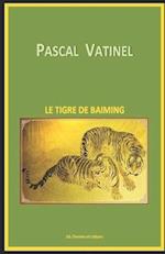 Le Tigre de Baiming