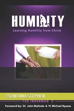 HUMILITY: LEARNING HUMILITY FROM CHRIST