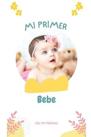 Mi primer bebe